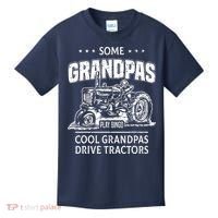 Some Grandpas Play Bingo Cool Grandpas Drive Tractors Farmer Kids T-Shirt thumb 0