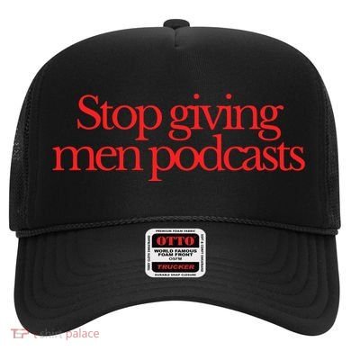 Stop Giving Podcasts Hat