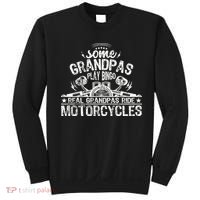 Some Grandpas Play Bingo Real Grandpas Ride Motorcycles Sweatshirt thumb 0