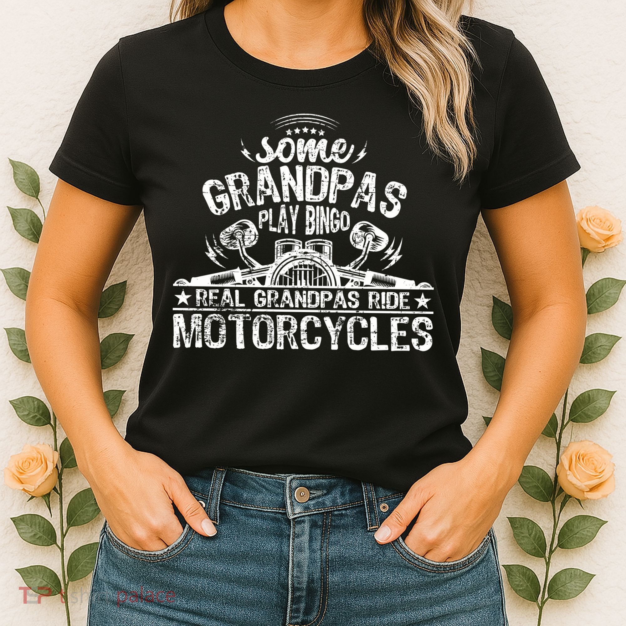 Some Grandpas Play Bingo Real Grandpas Ride Motorcycles Women's T-Shirt