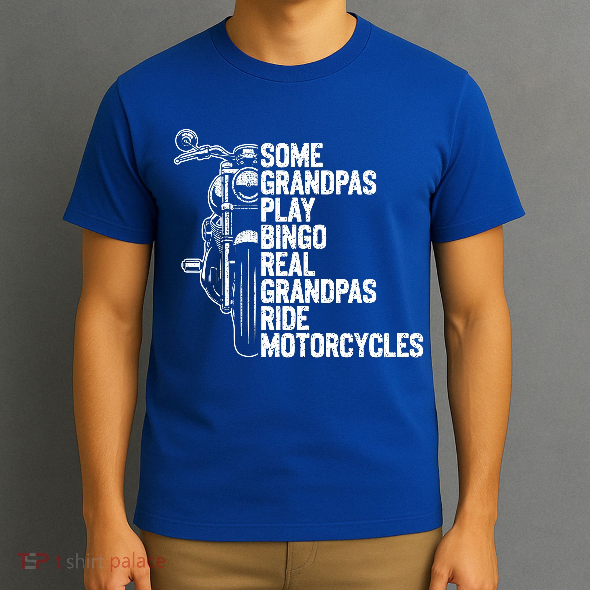 Some Grandpas Play Bingo Real Grandpas Ride Motorcycles T-Shirt