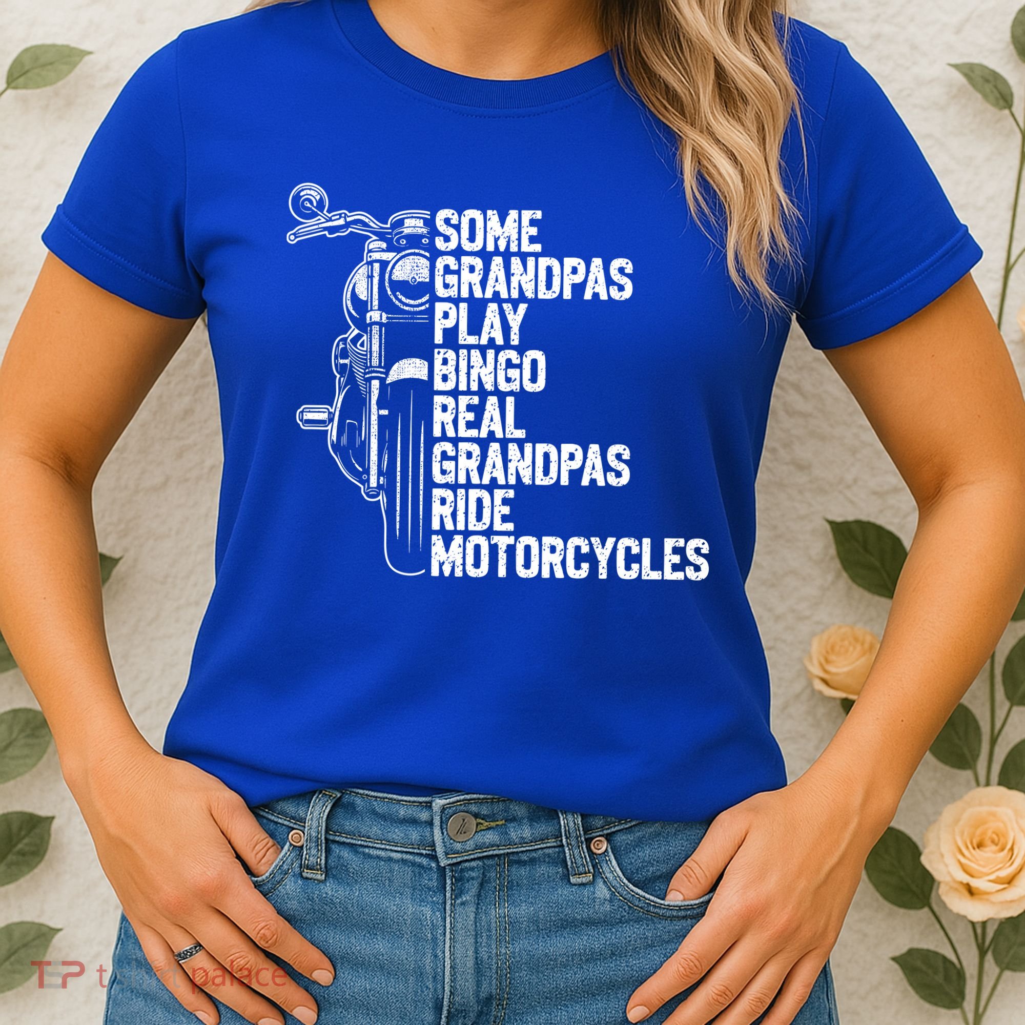 Some Grandpas Play Bingo Real Grandpas Ride Motorcycles Women's T-Shirt