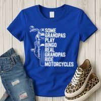 Some Grandpas Play Bingo Real Grandpas Ride Motorcycles Women's T-Shirt thumb 3