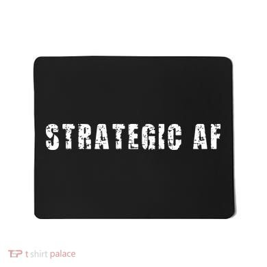 Strategy Game Player As Strategic AF Mousepad