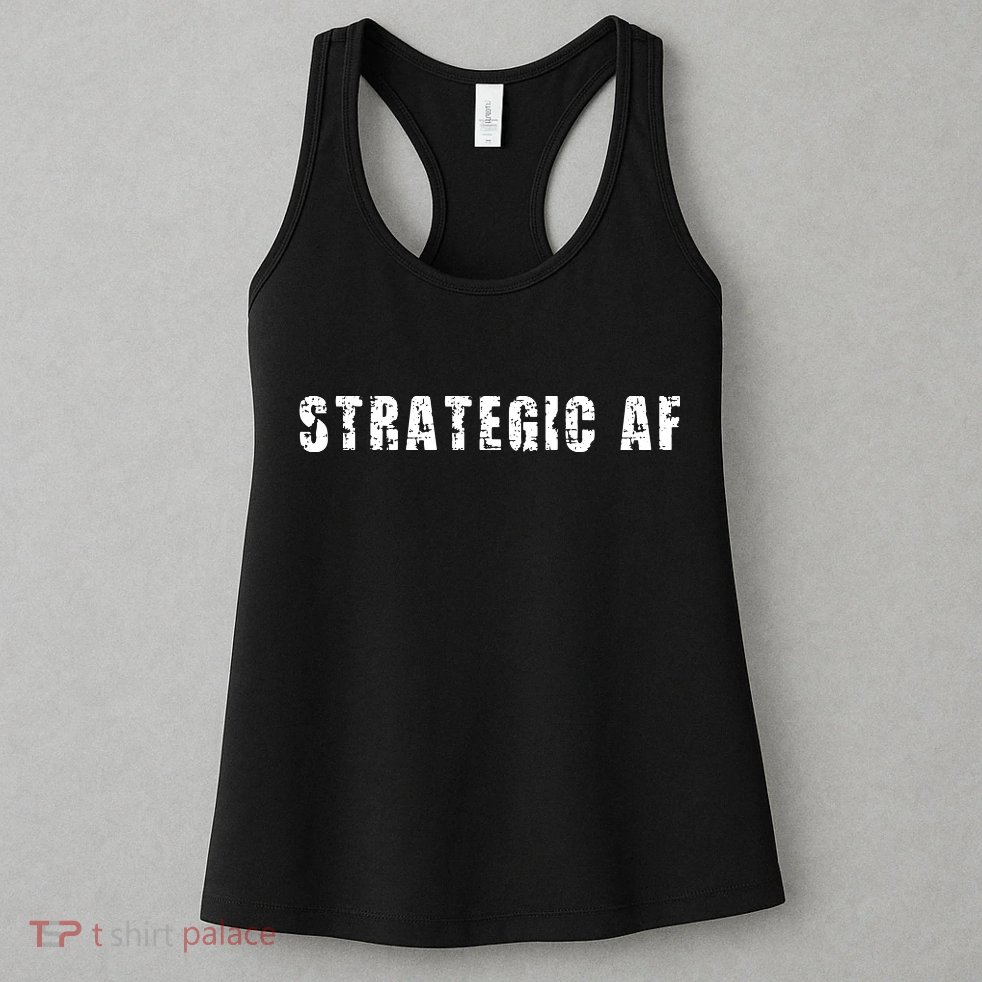 Strategy Game Player As Strategic AF Women's Tank Top