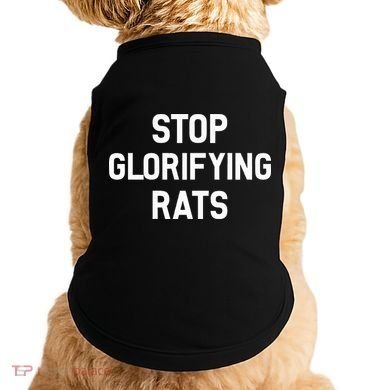Stop Glorifying Rats Doggie Tank