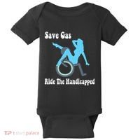 Save Gas Ride The Handicapped Funny Wheelchair Baby Bodysuit thumb 0