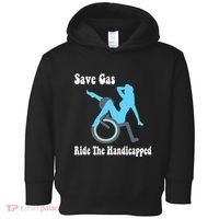 Save Gas Ride The Handicapped Funny Wheelchair Toddler Hoodie thumb 0