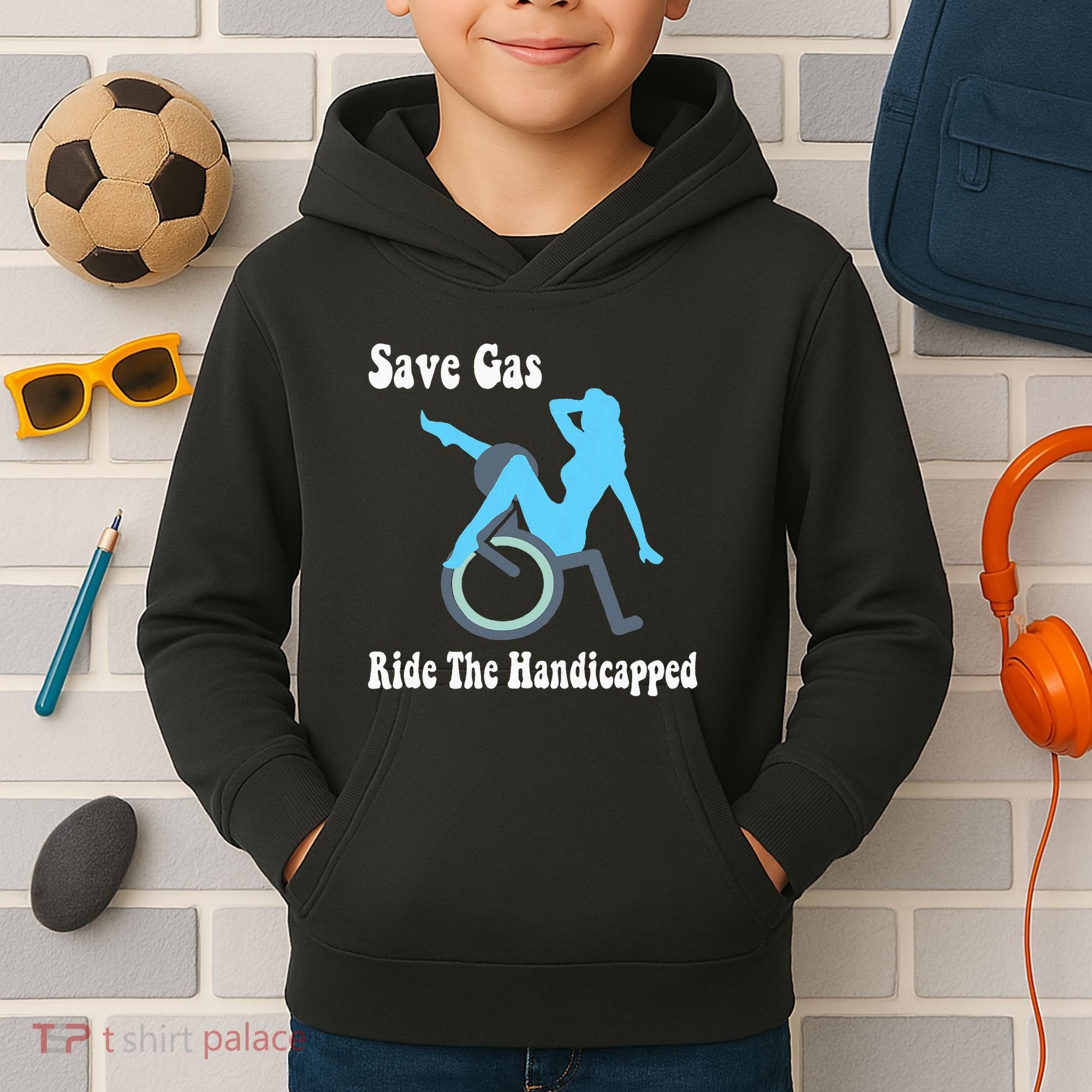 Save Gas Ride The Handicapped Funny Wheelchair Kids Hoodie