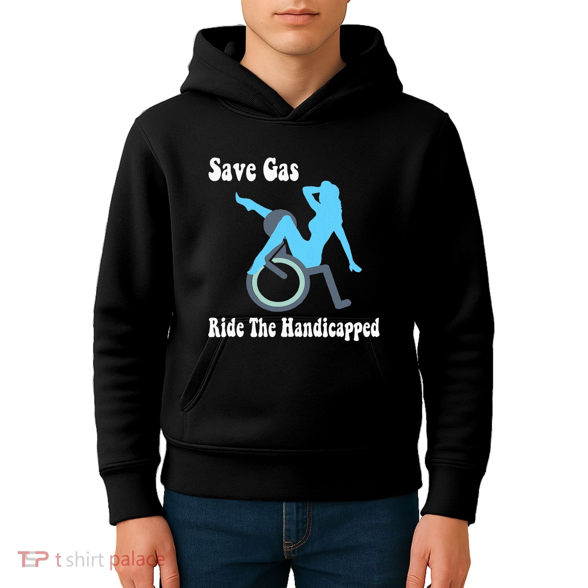 Save Gas Ride The Handicapped Funny Wheelchair Kids Hoodie