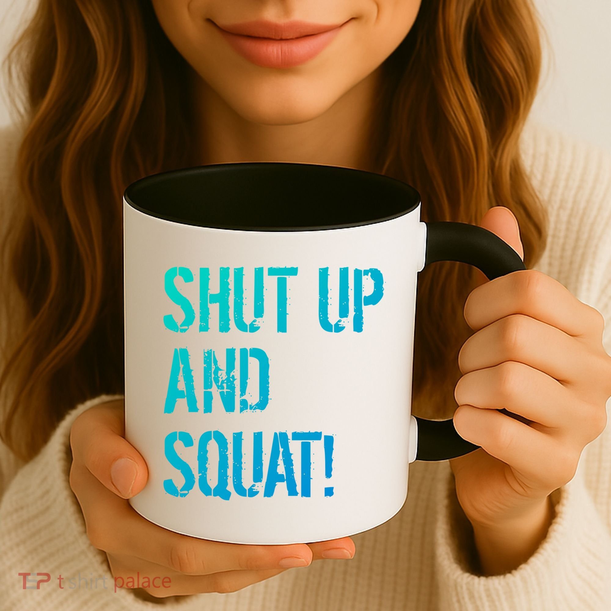 Squat Gym Rats Shut Up And Squat Gym Teachers Shut And Squat Great Gift Coffee Mug