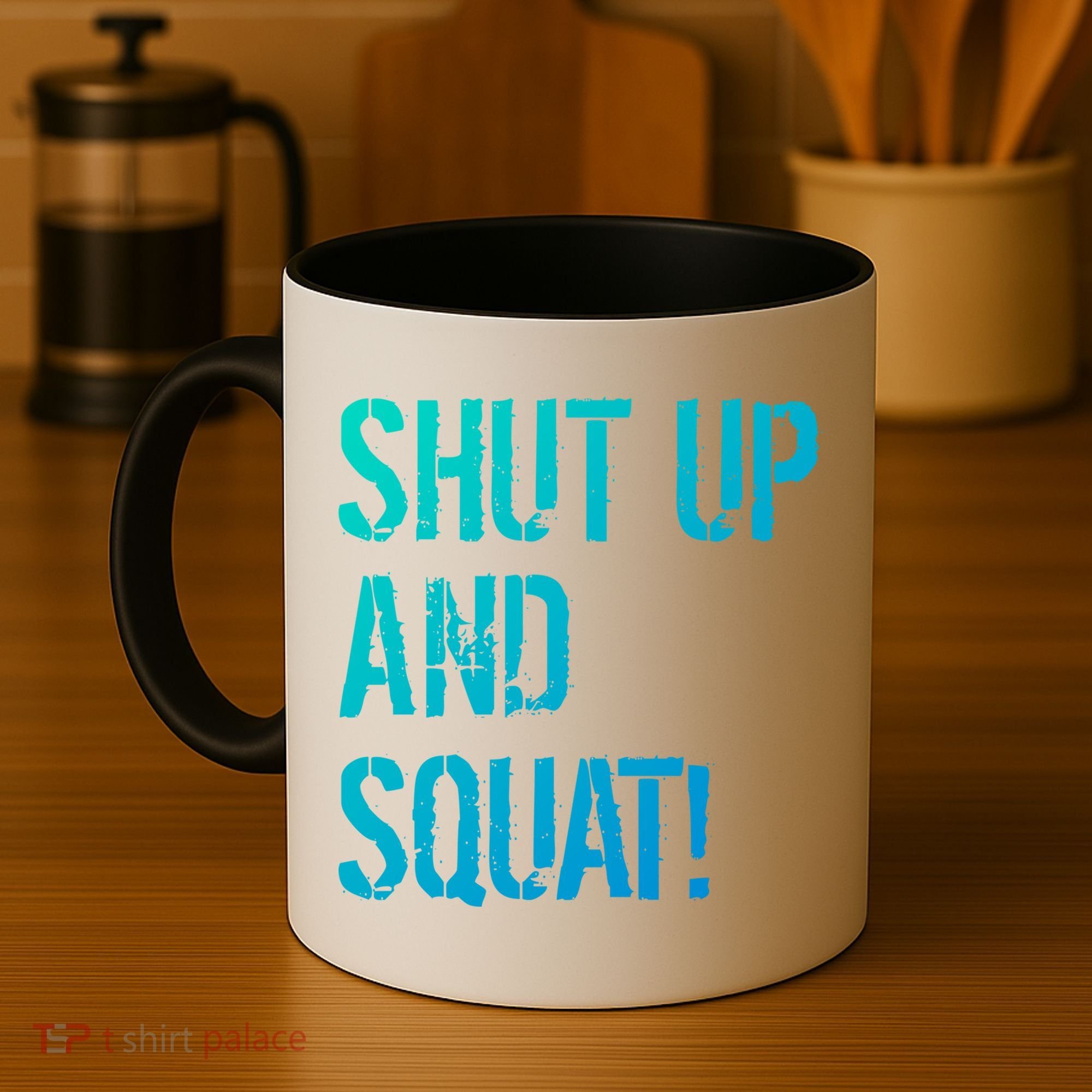 Squat Gym Rats Shut Up And Squat Gym Teachers Shut And Squat Great Gift Coffee Mug