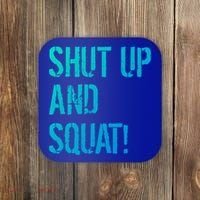 Squat Gym Rats Shut Up And Squat Gym Teachers Shut And Squat Great Gift Coaster thumb 0