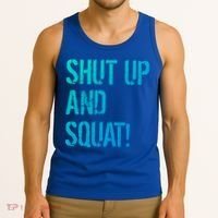 Squat Gym Rats Shut Up And Squat Gym Teachers Shut And Squat Great Gift Tank Top thumb 3