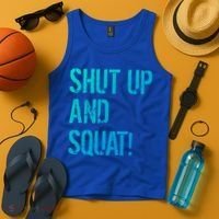 Squat Gym Rats Shut Up And Squat Gym Teachers Shut And Squat Great Gift Tank Top thumb 4