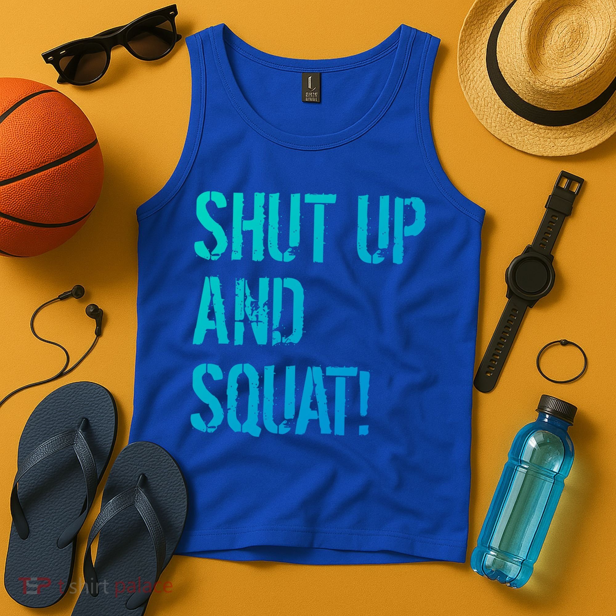 Squat Gym Rats Shut Up And Squat Gym Teachers Shut And Squat Great Gift Tank Top