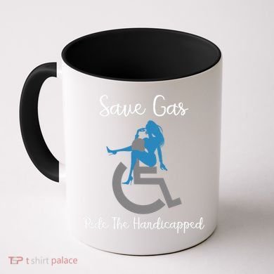 SAVE GAS RIDE THE Handicapped Coffee Mug