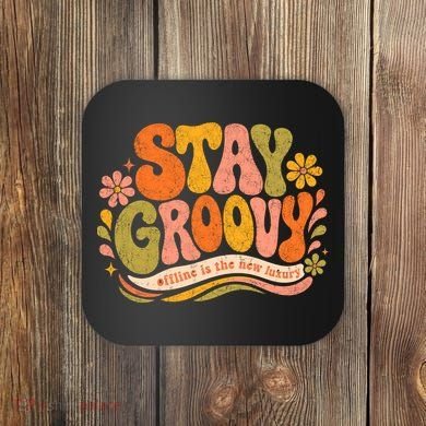 Stay Groovy Retro Coaster
