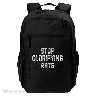 Stop Glorifying Rats Backpack