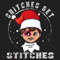 Snitches Get Stitches Elf Xmas Funny Snitches Get Stitches Tumbler thumb 3