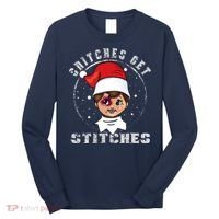 Snitches Get Stitches Elf Xmas Funny Snitches Get Stitches Long Sleeve Shirt thumb 0