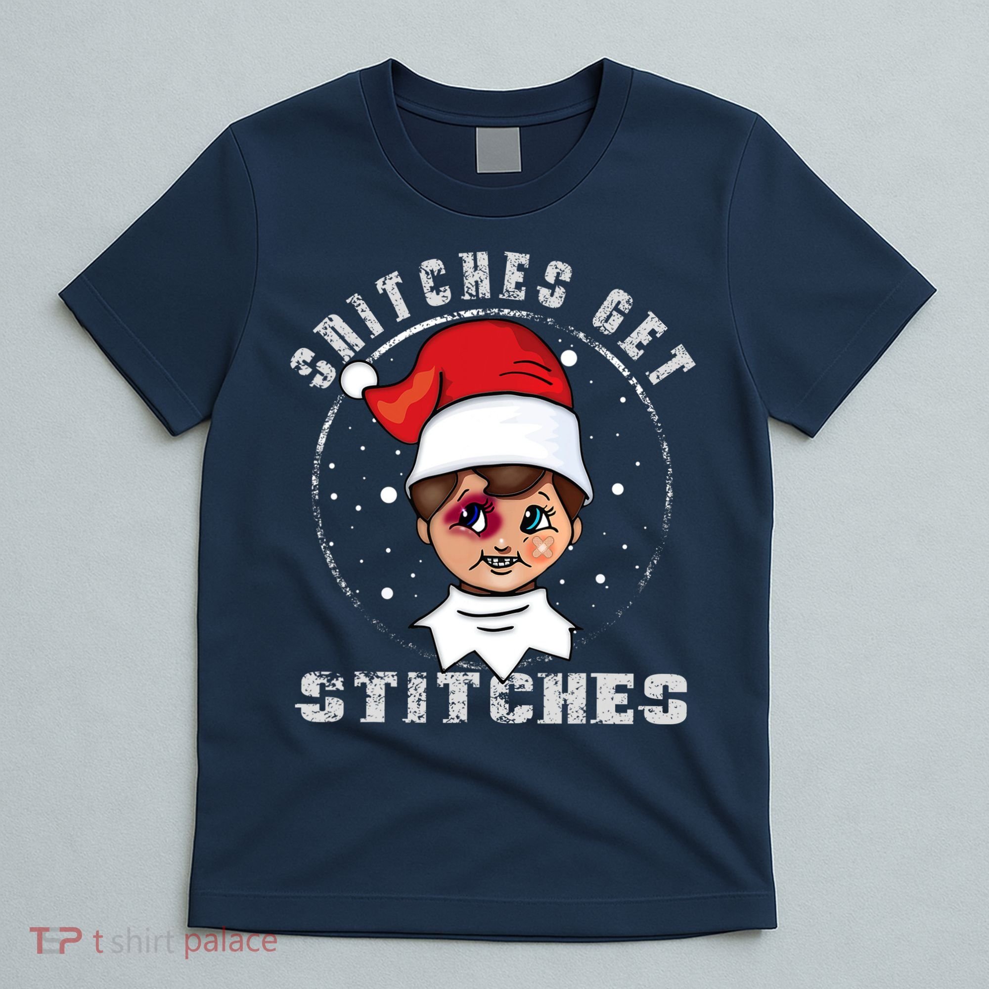 Snitches Get Stitches Elf Xmas Funny Snitches Get Stitches T-Shirt