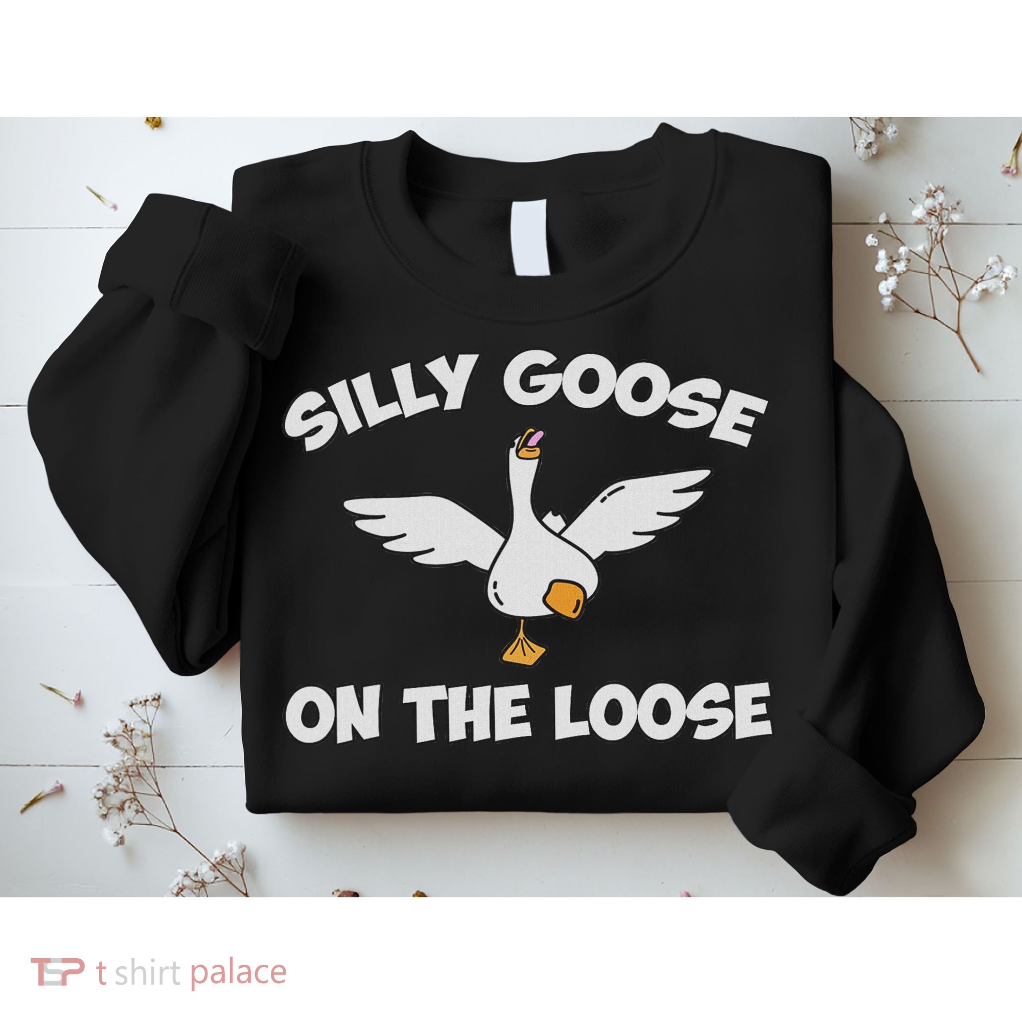 Silly Goose  Sweatshirt