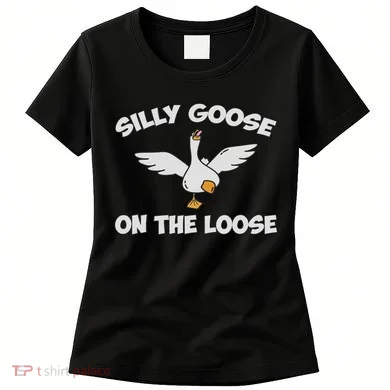 Silly Goose Women's T-Shirt