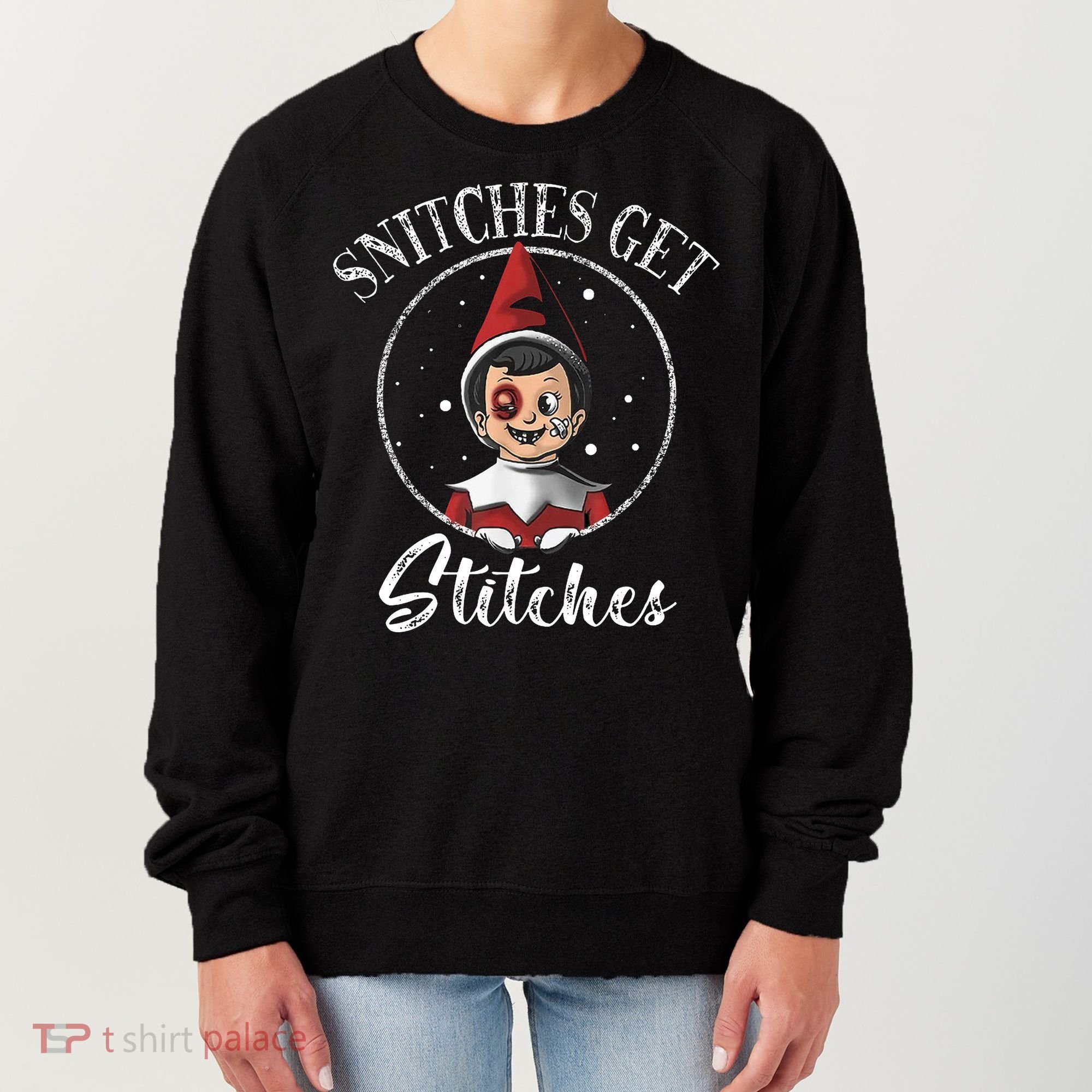 Snitches Get Stitches Women's Sweatshirt
