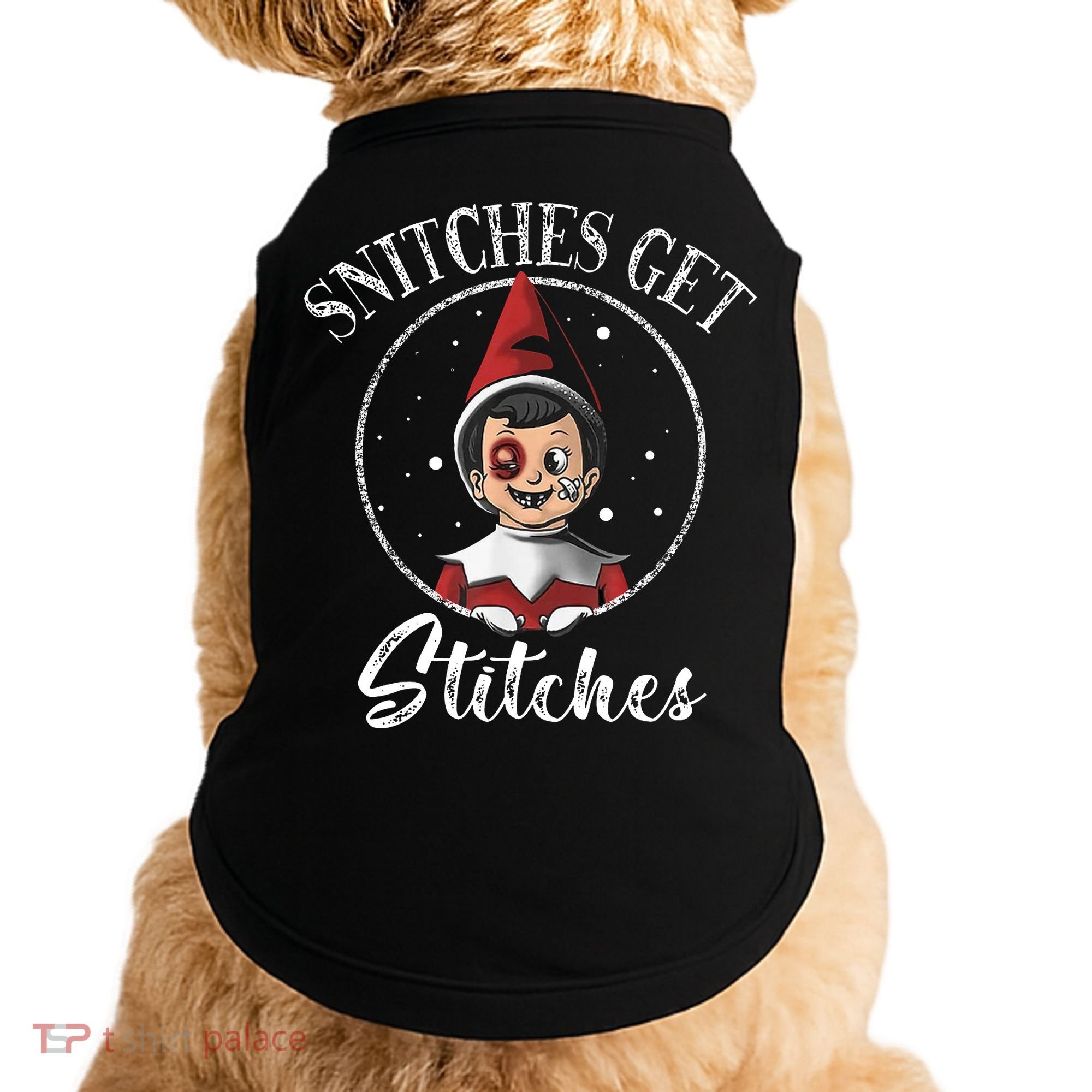 Snitches Get Stitches Doggie Tank