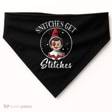 Snitches Get Stitches USA-Made Doggie Bandana