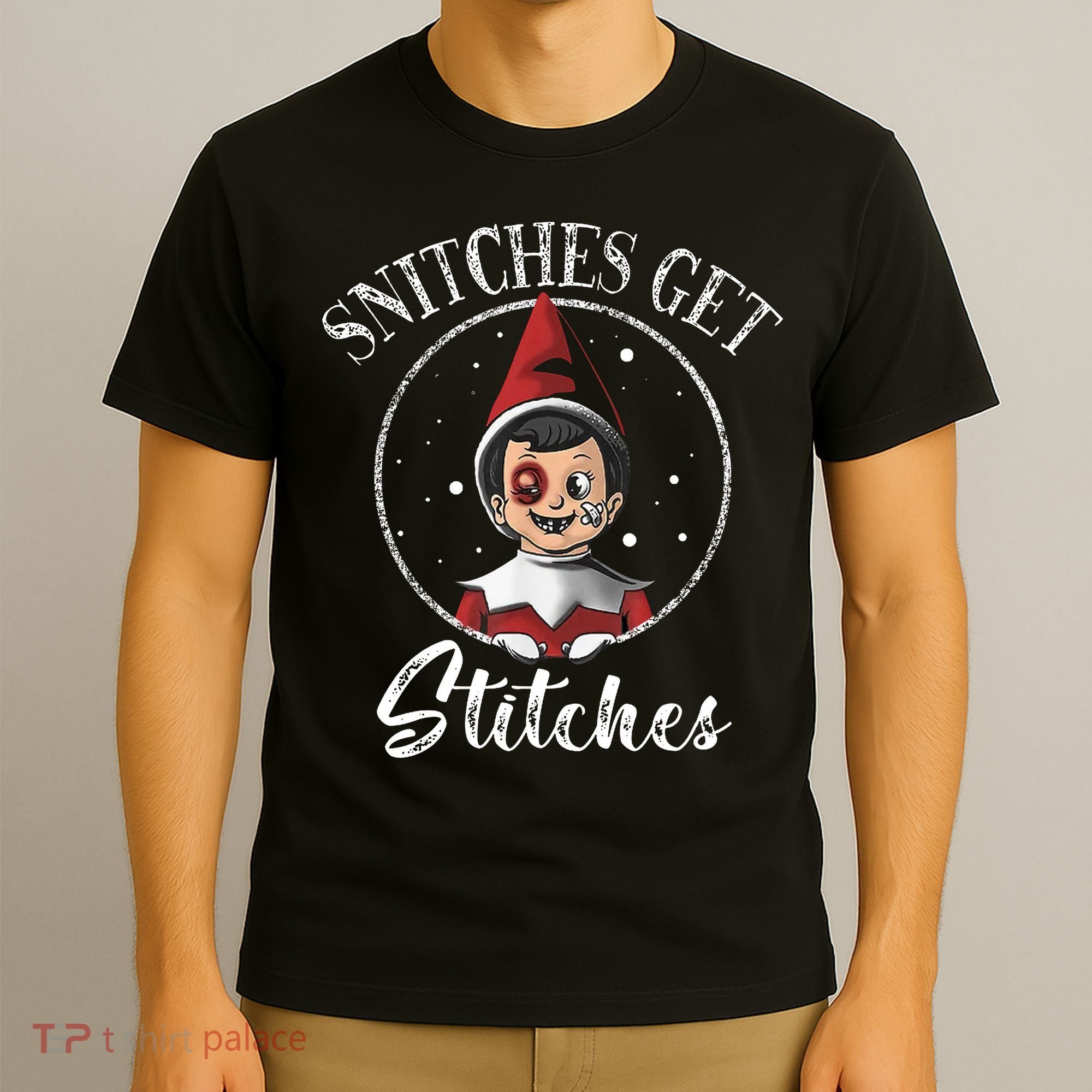 Snitches Get Stitches T-Shirt