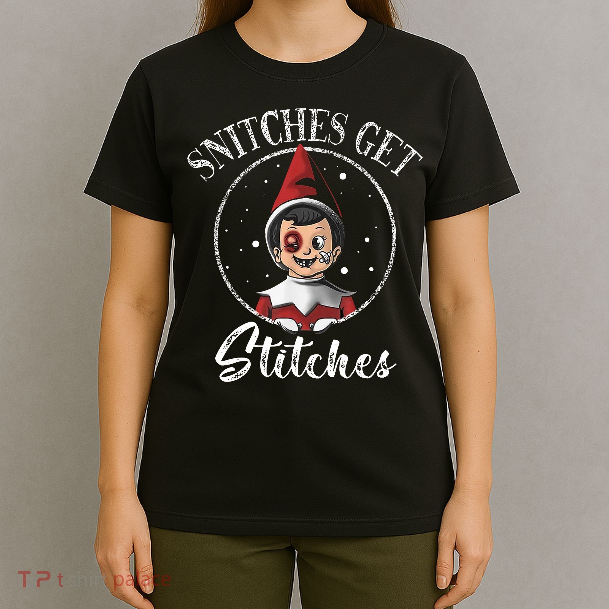 Snitches Get Stitches T-Shirt