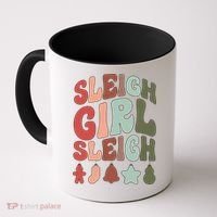 Sleigh Girl Sleigh Christmas Funny Coffee Mug thumb 0