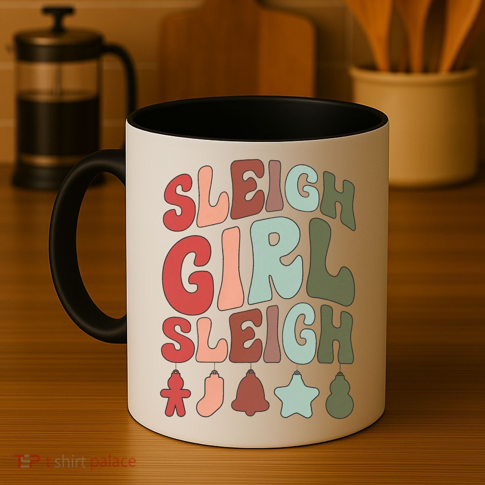 Sleigh Girl Sleigh Christmas Funny Coffee Mug