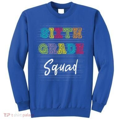 Sixth Grade Squad 6Th Grade Squad Rocks Gift Sweatshirt