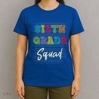 Sixth Grade Squad 6Th Grade Squad Rocks Gift T-Shirt thumb 4