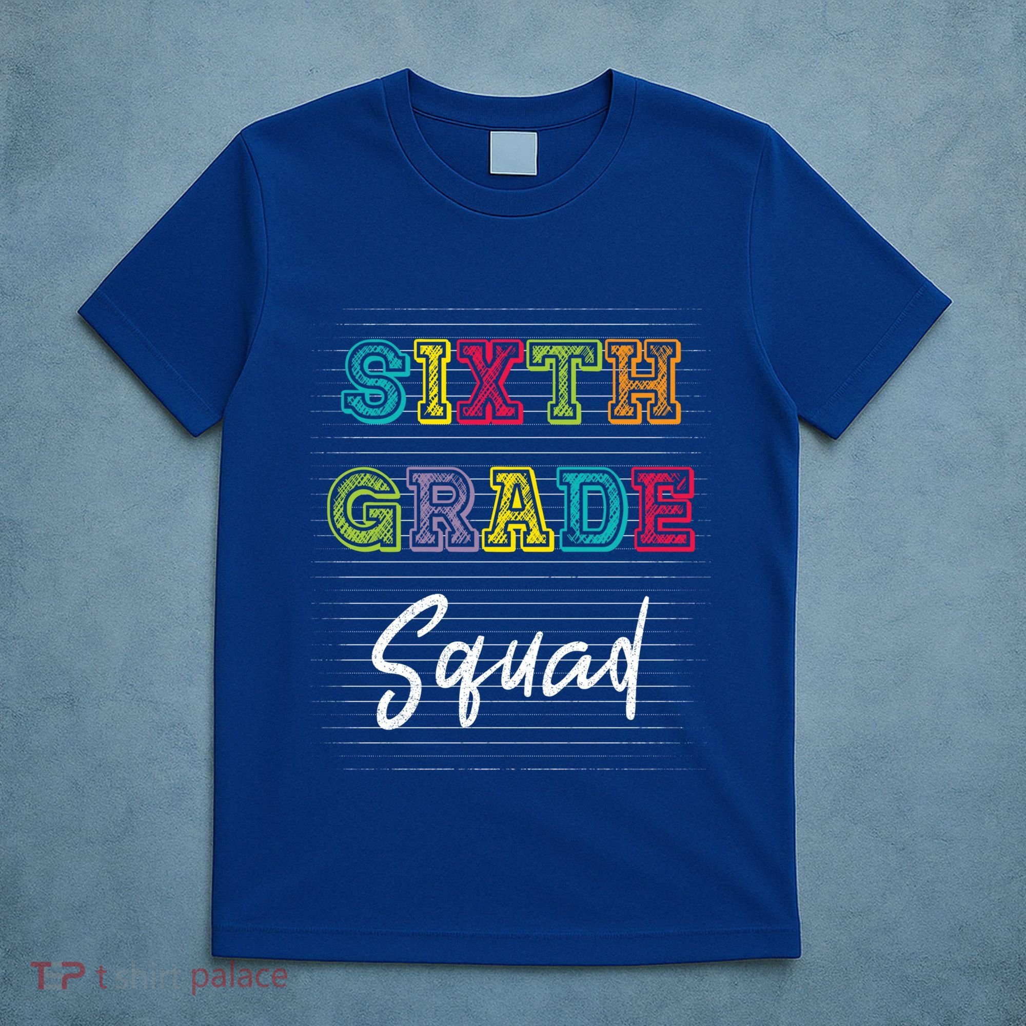 Sixth Grade Squad 6Th Grade Squad Rocks Gift T-Shirt