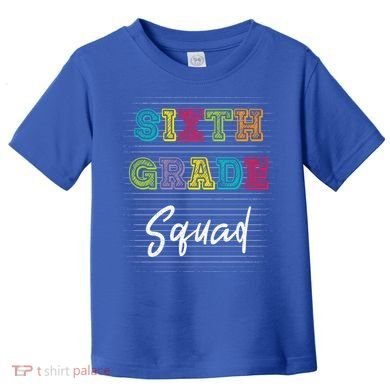 Sixth Grade Squad 6Th Grade Squad Rocks Gift Toddler T-Shirt