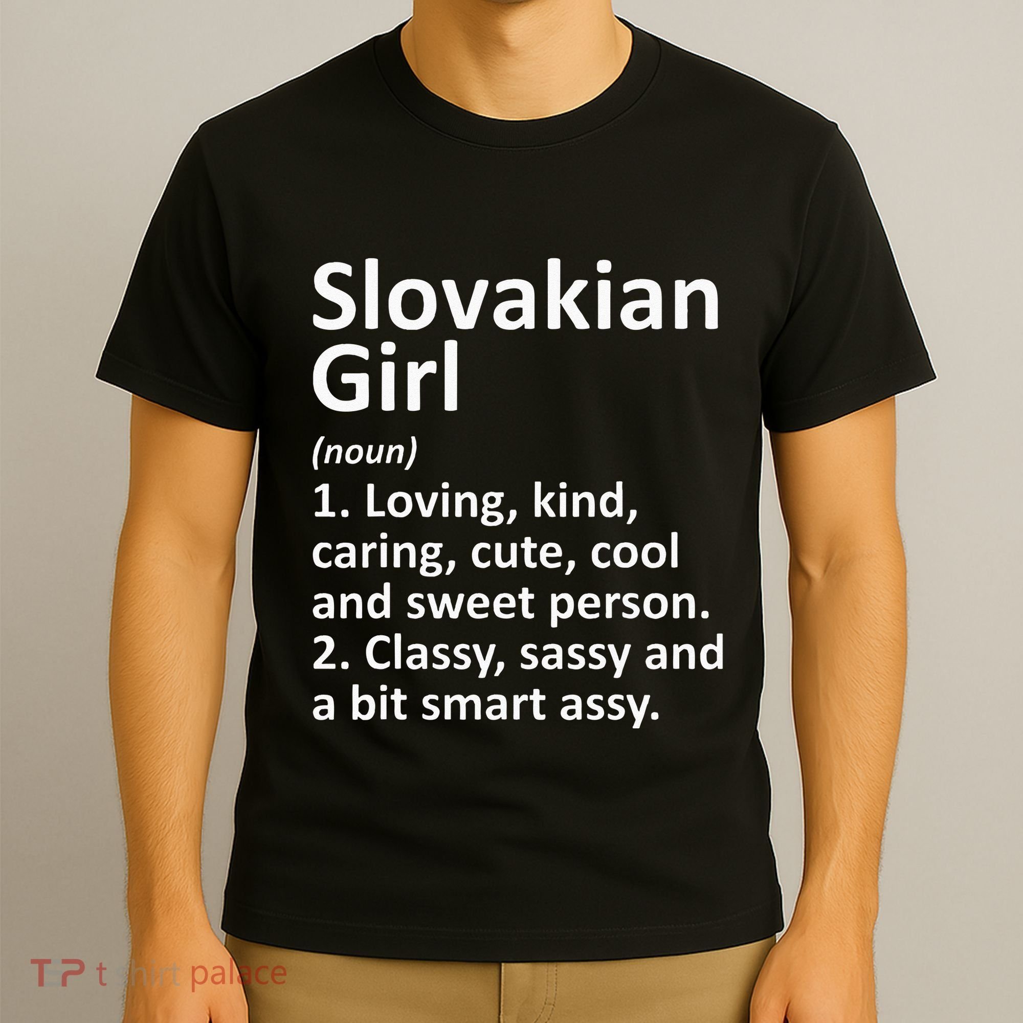 SLOVAKIAN GIRL SLOVAKIA Gift Funny Country Roots Descent T-Shirt