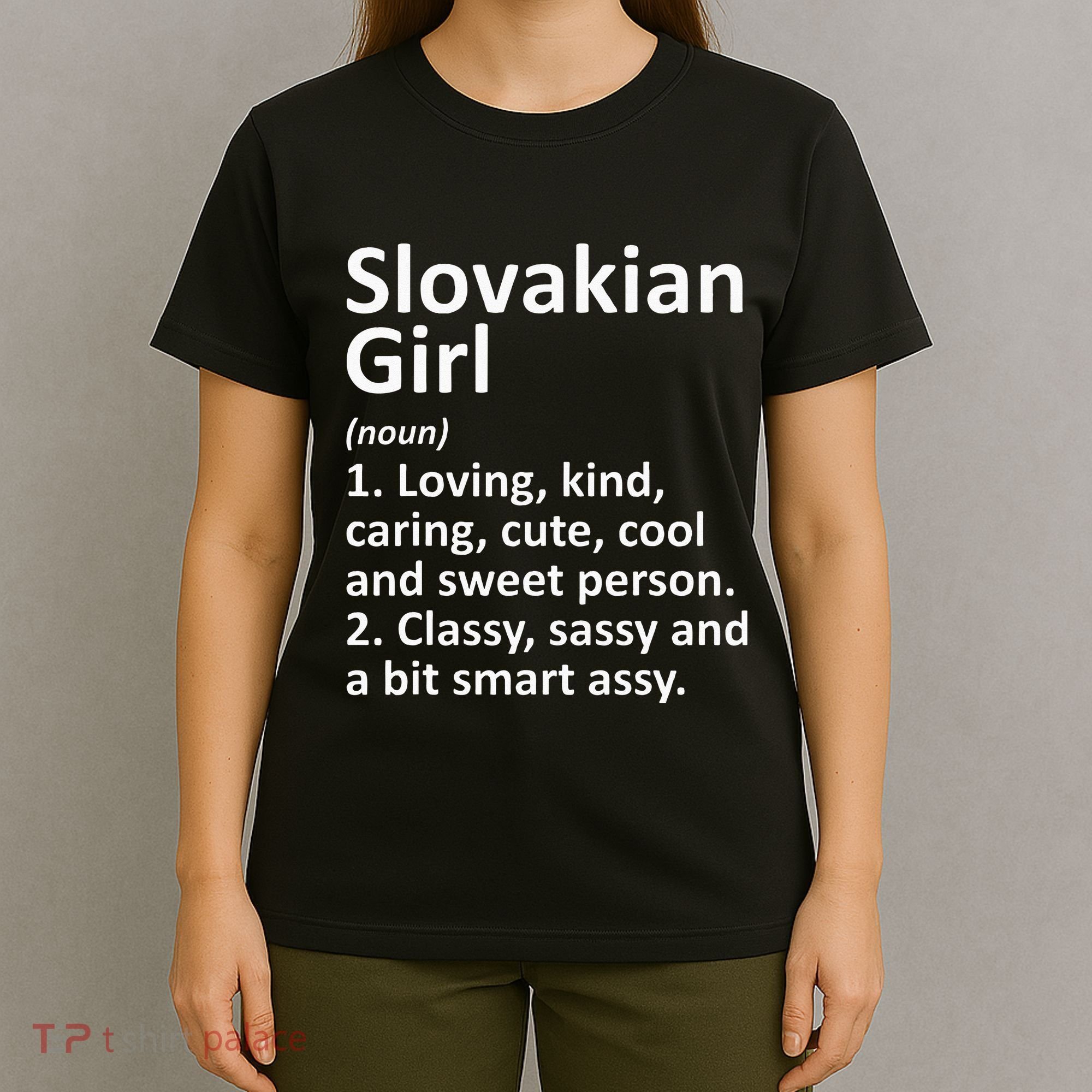 SLOVAKIAN GIRL SLOVAKIA Gift Funny Country Roots Descent T-Shirt