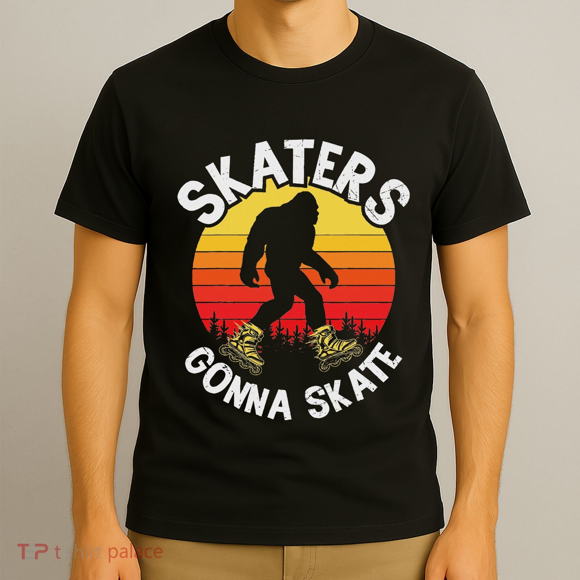 Skaters Gonna Skate Funny Bigfoot Roller Skater Skating Love T-Shirt