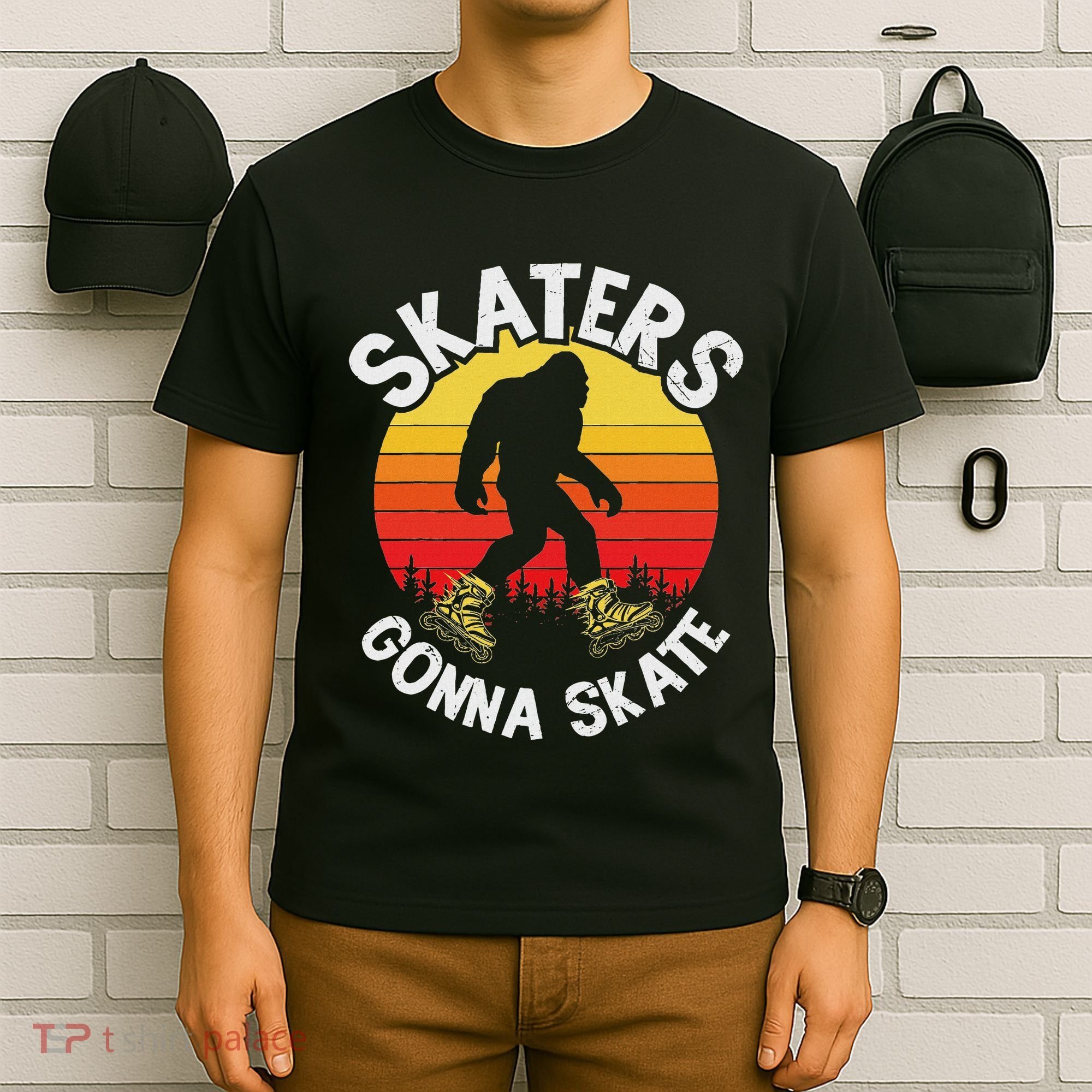 Skaters Gonna Skate Funny Bigfoot Roller Skater Skating Love T-Shirt