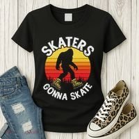 Skaters Gonna Skate Funny Bigfoot Roller Skater Skating Love Women's T-Shirt thumb 3