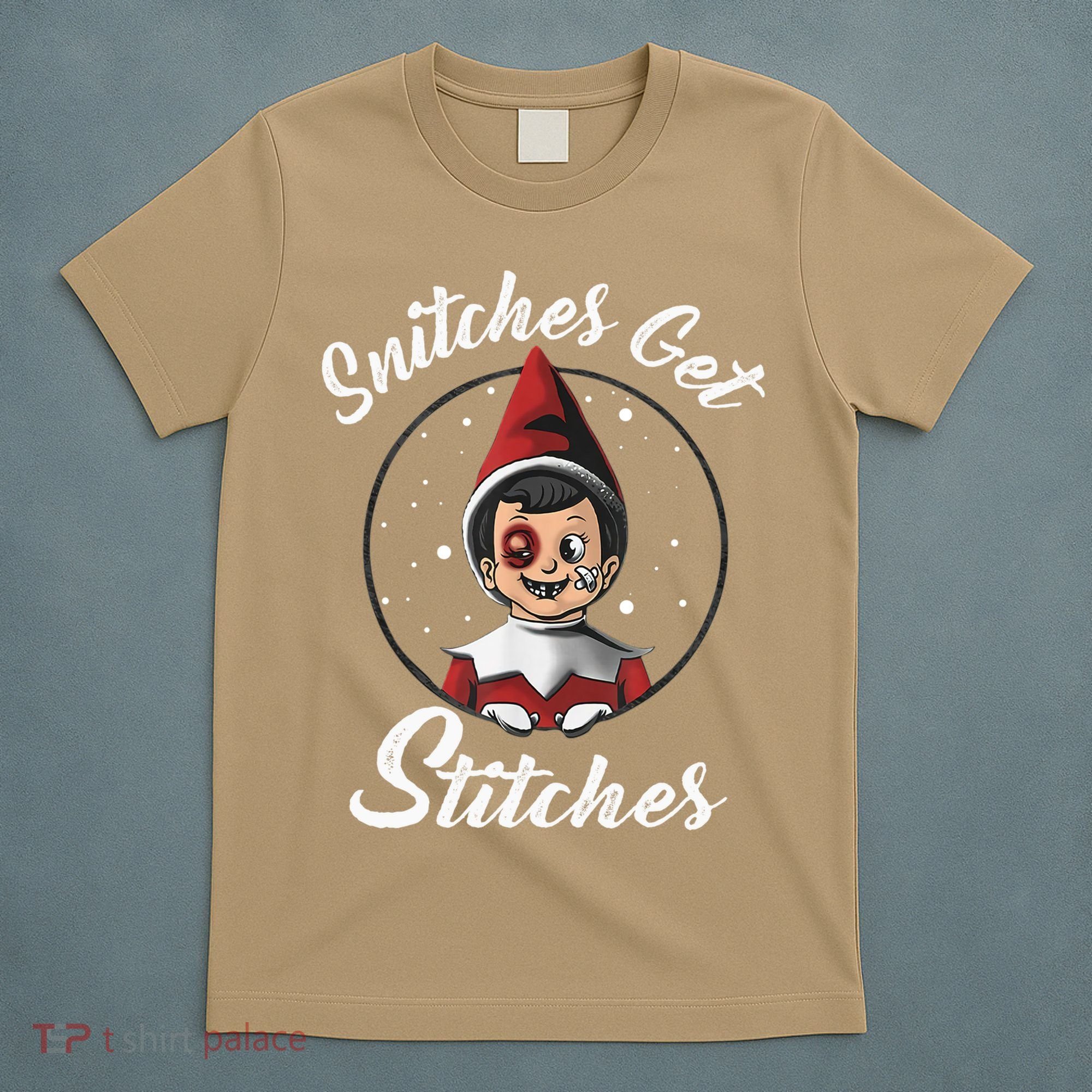 Snitches Get Stitches The Elf Xmas Snitches Get Stitches T-Shirt