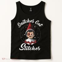 Snitches Get Stitches The Elf Xmas Snitches Get Stitches Tank Top thumb 2