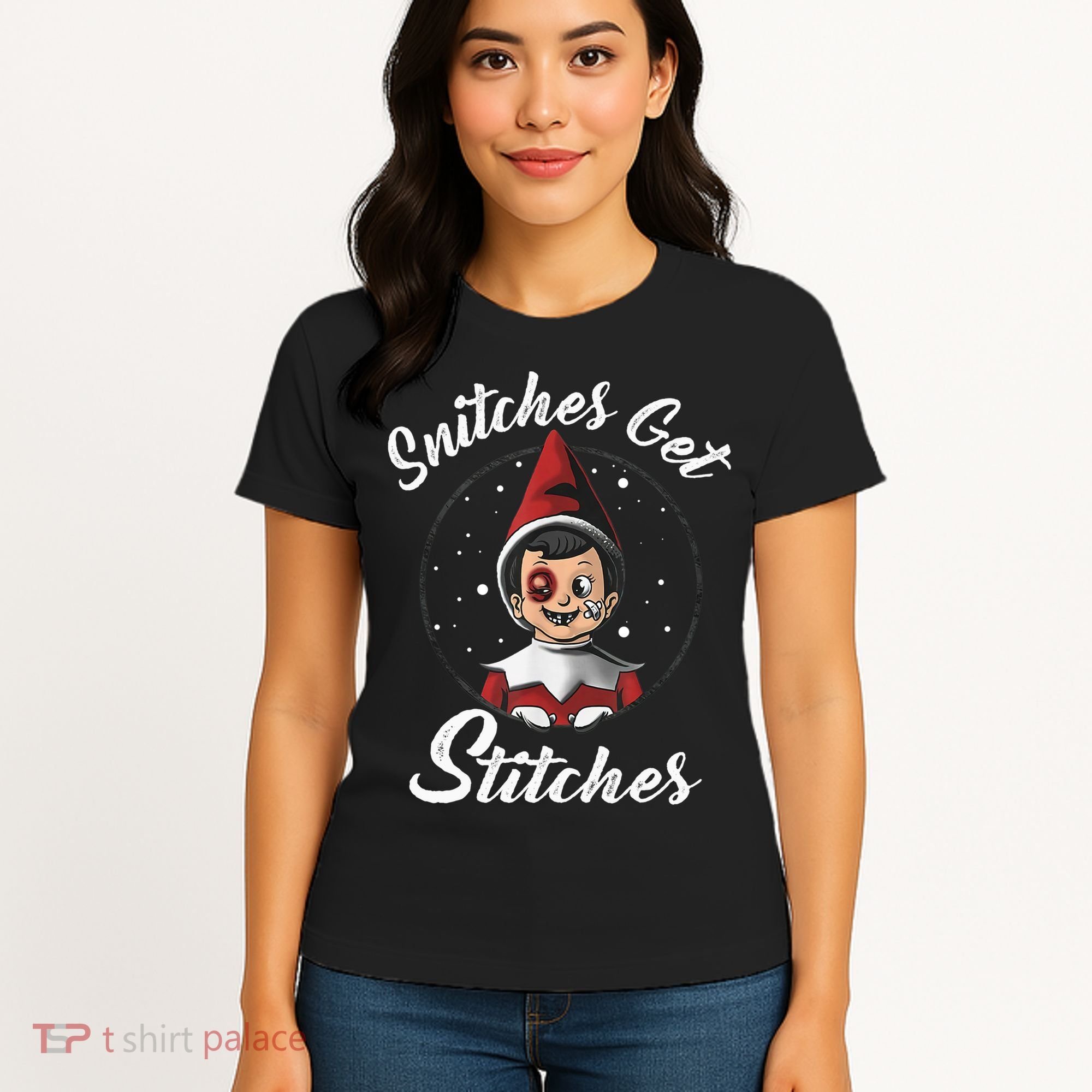 Snitches Get Stitches The Elf Xmas Snitches Get Stitches Women's T-Shirt