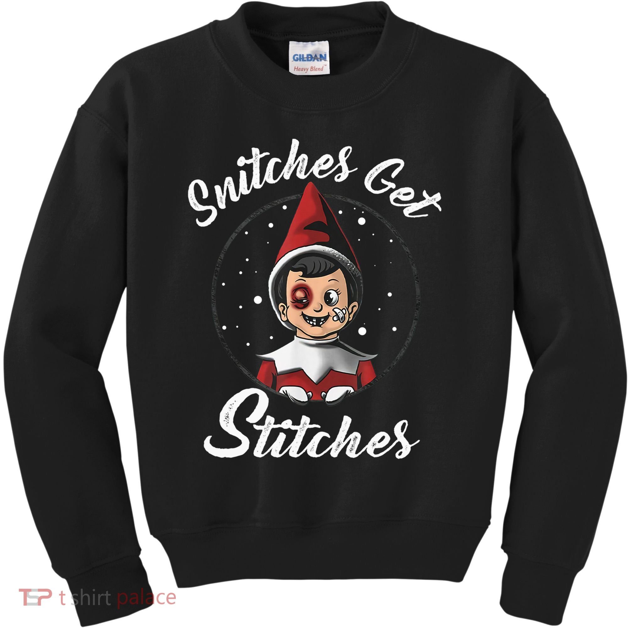 Snitches Get Stitches The Elf Xmas Snitches Get Stitches Kids Sweatshirt