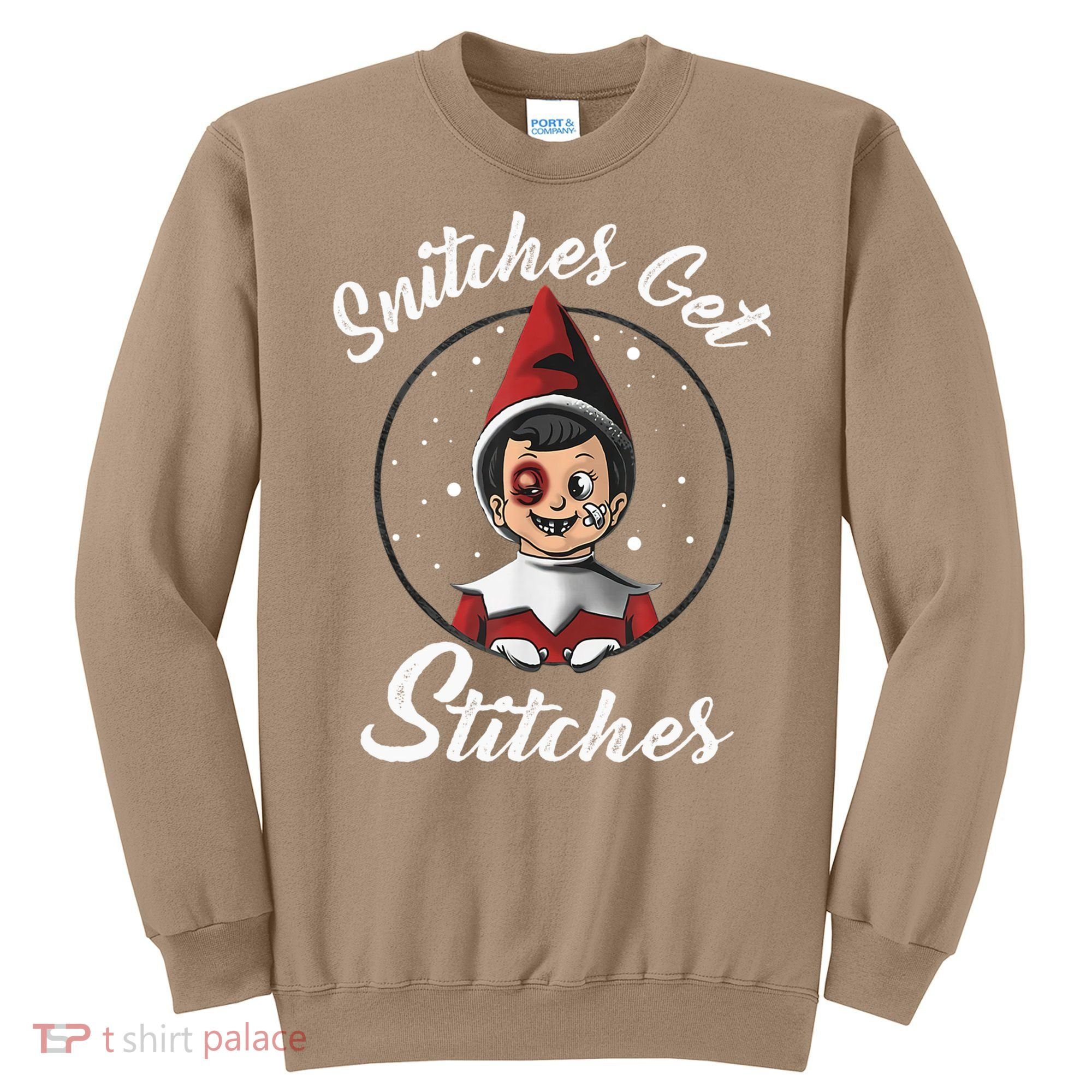 Snitches Get Stitches The Elf Xmas Snitches Get Stitches Sweatshirt