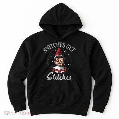 SNITCHES GET STITCHES Hoodie